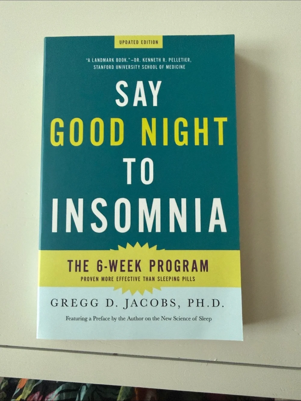 Say Good Night to Insomnia by Gregg D. Jacobs - Teal & Yellow